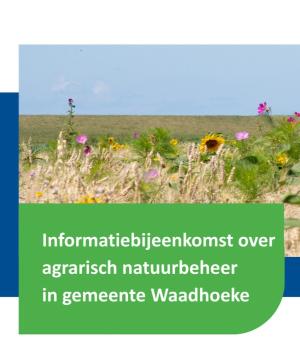 Informatiebijeenkomst over agrarisch natuurbeheer   in gemeente Waadhoeke
