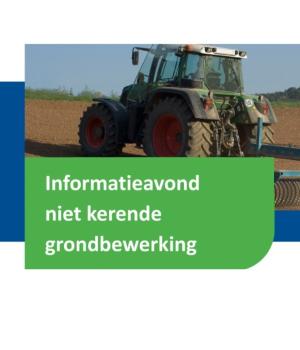 Informatieavond niet kerende grondbewerking
